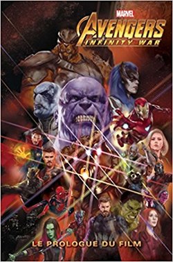 Avengers Infinity War - le prologue du film