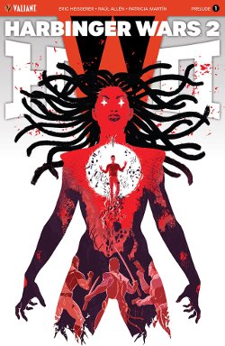 Harbinger Wars 2 #1 : Prelude