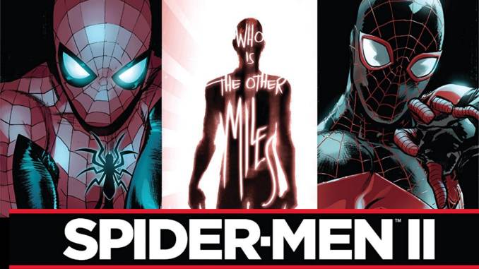 Un Miles Morales peut en cacher un autre ! [review Spider-Men II]