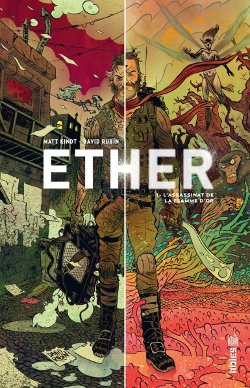 Ether : Matt Kindt vous transporte en terre inconnue [critique du tome 1]