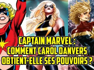 Captain Marvel origines pouvoirs Carol Danvers