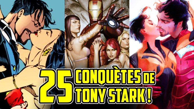 conquete femmes copines Tony Stark Iron Man