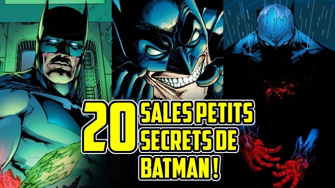 sombres secrets Batman