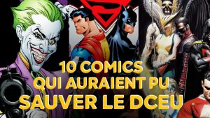 10-comics-qui-auraient-pu-sauver-le-dceu