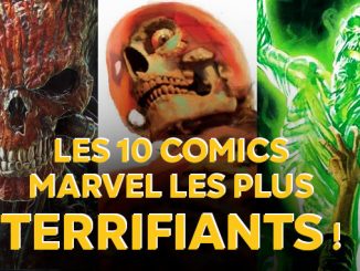 Les 10 comics Marvel les plus TERRIFIANTS !
