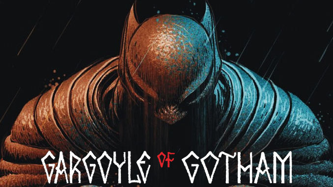 Batman : Gargoyle of Gotham
